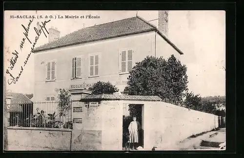 AK Saclas, La Mairie et l`Ècole