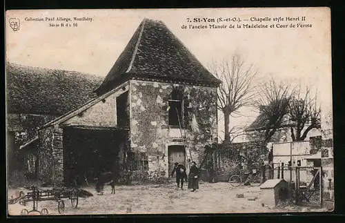 AK Saint-Yon, Chapelle style Henri II. de l`ancien Manoir de la Madeleine et Cour de Ferme