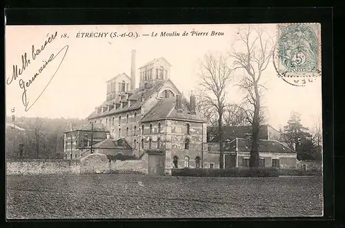 AK Ètrèchy, Le Moulin de Pierre Brou