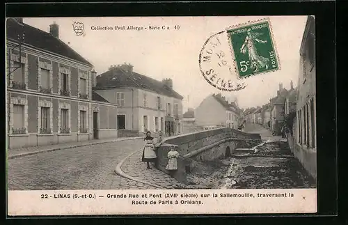 AK Linas, Grande Rue et Pont sur la Sallemouille, traversant la Route de Paris à Orleans