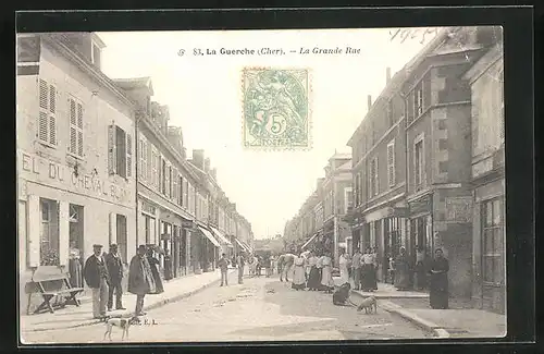 AK La Guerche, la Grande Rue
