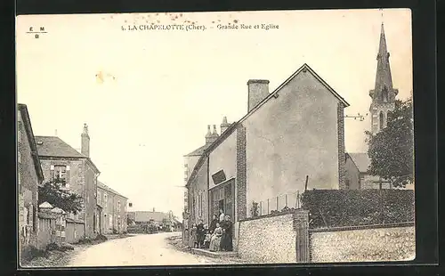 AK La Chapelotte, Grande Rue et Eglise