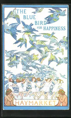 AK The Blue Bird for Happiness, Haymarket