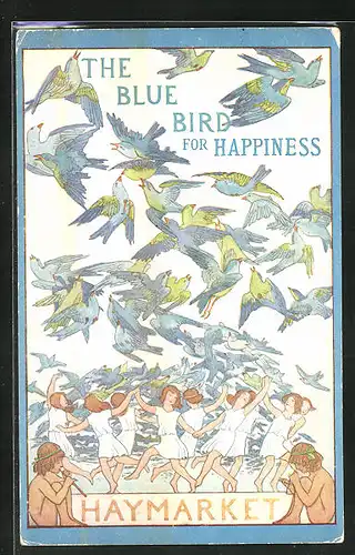 AK The Blue Bird for Happiness, Haymarket