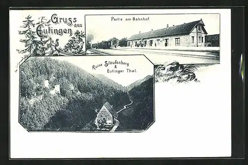 AK Eutingen, Bahnhof, Ruine Staufenberg u. Eutinger Thal