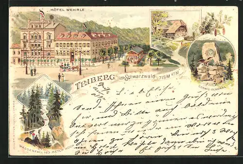 Lithographie Triberg, Hotel Wehrle, Berwig-Denkmal, Wasserfall