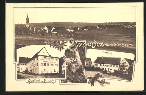 AK Simmersfeld /Württ. Schwarzwald, Gasthof zum Hirsch, Pfarrhaus, Ortsansicht