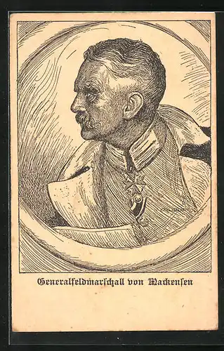 Künstler-AK Generalfeldmarschall von Mackensen