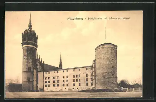 AK Wittenberg, Schlosskirche mit Infanterie-Kaserne