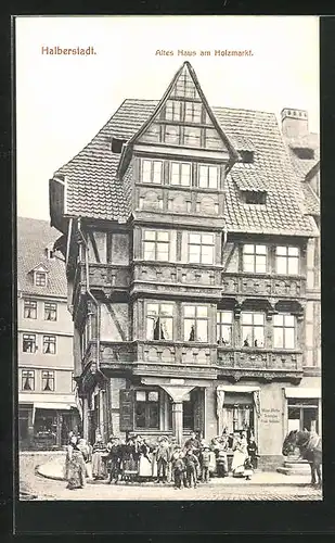 AK Halberstadt, Altes Haus am Holzmarkt