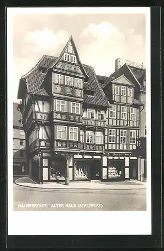 AK Halberstadt, Altes Fachwerkhaus Stelzfuss