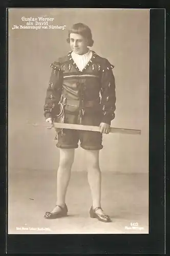 AK Opernsänger Gustav Werner als David in Die Meistersinger von Nürnberg