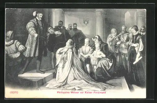 AK Philippine Weiser vor Kaiser Ferdinand auf Knien, Reformation