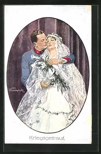 Künstler-AK Kriegsgetraut, Österreichischer Soldat mit seiner Braut