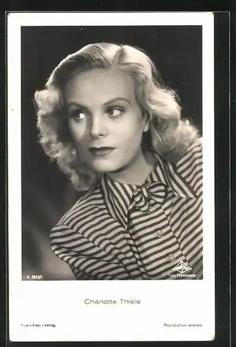 AK Schauspielerin Charlotte Thiele mit wachem Blick