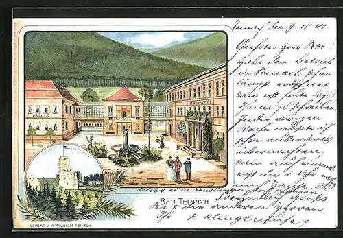 Lithographie Bad Teinach, Ruine Zavelstein mit Kaiserreichsfahne, Badhotel mit Brunnenhaus