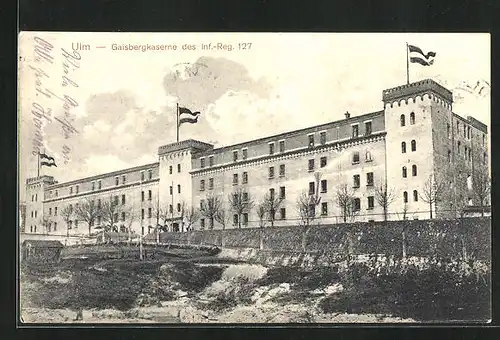 AK Ulm a. D., Gaisbergkaserne des Inf.-Reg. 127