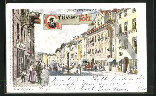 Lithographie Tölz, Markt in der Hauptstrasse, Gasthaus von Franz Roth