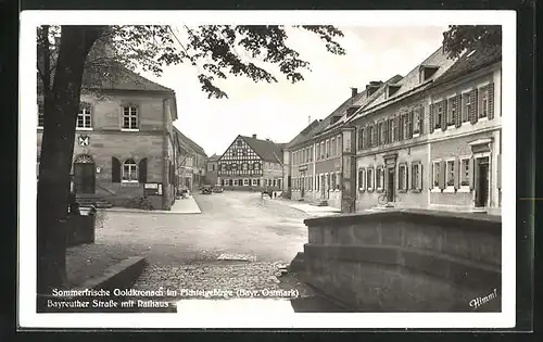 AK Goldkronach /Fichtelgebirge, Bayreuther Strasse mit Rathaus