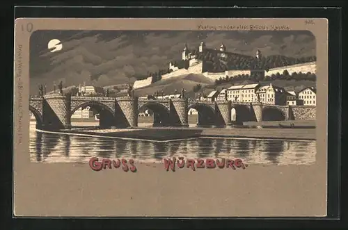 Mondschein-Lithographie Würzburg, Festung mit der alten Brücke u. Kapelle