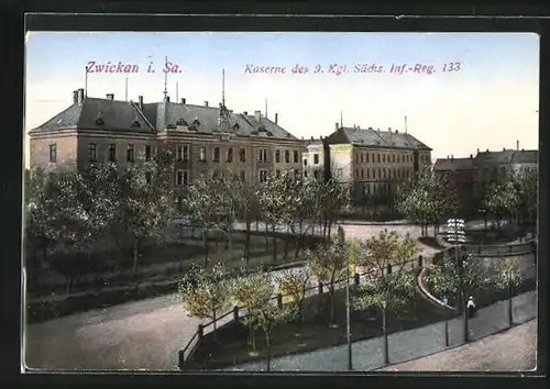 AK Zwickau i. Sa., Kaserne des 9. königlichen sächsischen Inf-Reg. 133