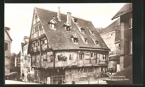 AK Ulm a. d. Donau, Altes Haus an der Blau