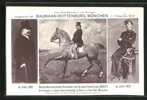 AK Chef-Redakteur und Verleger Baumann-Rottenburg aus München als Soldat und im Jahre 1914