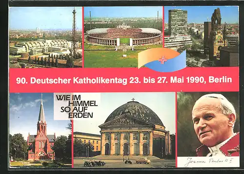 AK Berlin, 90. Deutscher Katholikentag 1990, Papst Johannes Paul II.