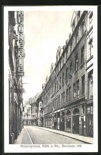 AK Köln a. Rh., Kolpinghaus an der Breitestrasse 108