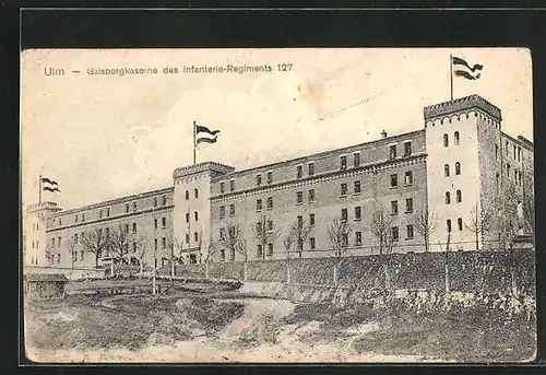 AK Ulm, Gaisbergkaserne des Infanterie-Regiments 127