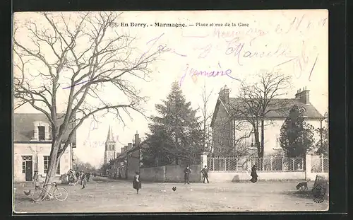 AK Marmagne, Place et rue de la Gare