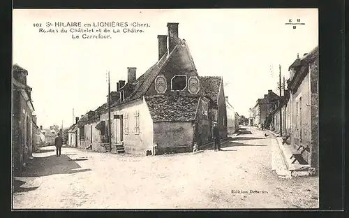 AK Saint-Hilaire-en-Lignières, Routes du Châtelet et da La Châtre Le Carrefour