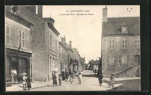 AK Nérondes, La Grande Rue, Bureau de Poste