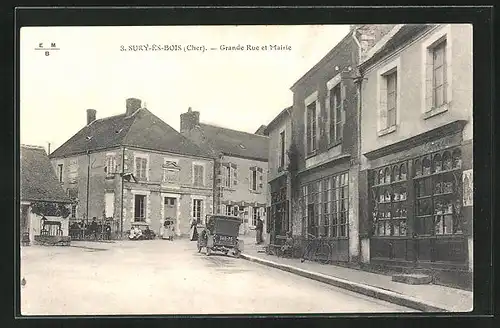 AK Sury-Ès-Bois, Grande Rue et Mairie