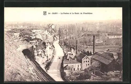 AK Dijon, Le Foulon et la Route de Plombiéres