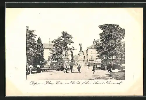 AK Dijon, Place Etienne-Dolet