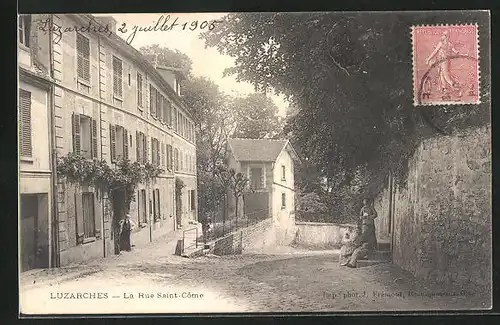 AK Luzarches, La Rue Saint Come