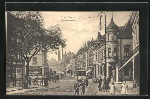 AK Neunkirchen /Bez. Trier, Bahnhofstrasse mit Eisenhandlung Ludwig Becker