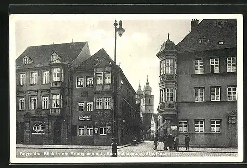 AK Bayreuth, Blick in die Brautgasse mit altem Rathaus