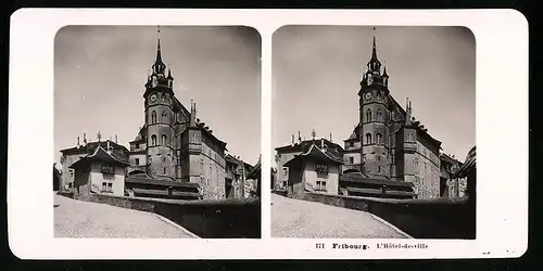 Stereo-Fotografie NPG, Berlin, Ansicht Fribourg, L`Hotel-de-ville