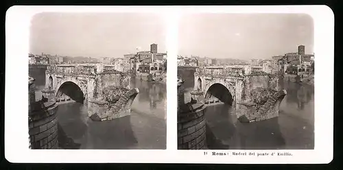 Stereo-Fotografie NPG, Berlin, Ansicht Roma, Ruderi del ponte d`Emilio