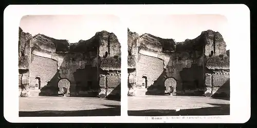 Stereo-Fotografie NPG, Berlin, Ansicht Roma, Le terme di Caracalla, il persistilo