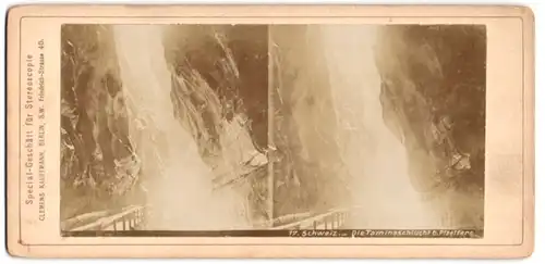 Stereo-Fotografie Clemens Kauffmann, Berlin, Friedrichstr. 40, Ansicht Pfäfers, Blick in die Taminaschlucht