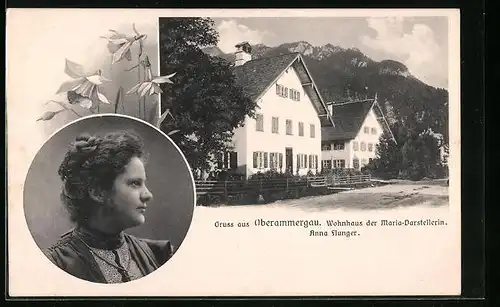 AK Oberammergau, Passionsspiele, Wohnhaus der Maria-Darstellerin Anna Flunger