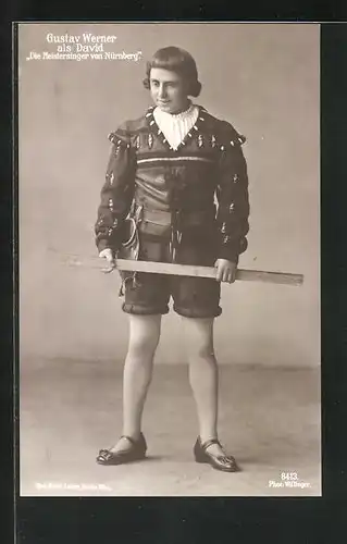 AK Opernsänger Gustav Werner als David in Die Meistersinger von Nürnberg