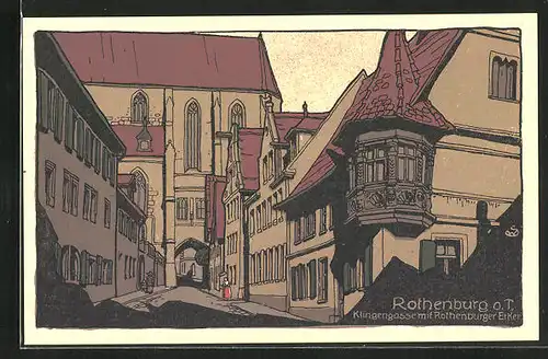 Steindruck-AK Rothenburg o. T., Strasse Klingengasse mit Rothenburger Erker