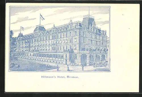 Lithographie Bremen, Hillmann`s Hotel