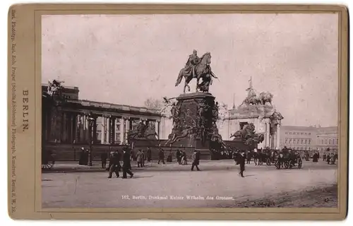 Fotografie Rob. Prager, Berlin, Ansicht Berlin, Denkmal Kaiser Wilhelm des Grossen an der Schlossfreiheit