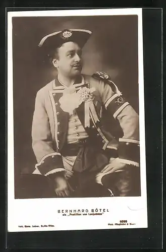 AK Opernsänger Bernhard Bötel als Postillon von Lonjumeau