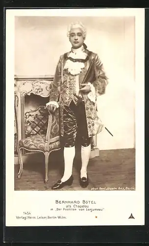 AK Opernsänger Bernhard Bötel als Chapelou in Der Postillon von Lonjumeau
